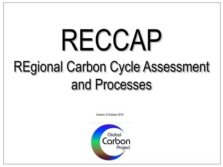 reccap regional carbon cycle assessment