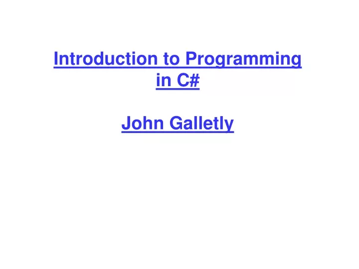 introduction to programming in c john galletly