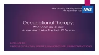 Occupational Therapy: What does an OT do? An overview of Wirral Paediatric OT Services