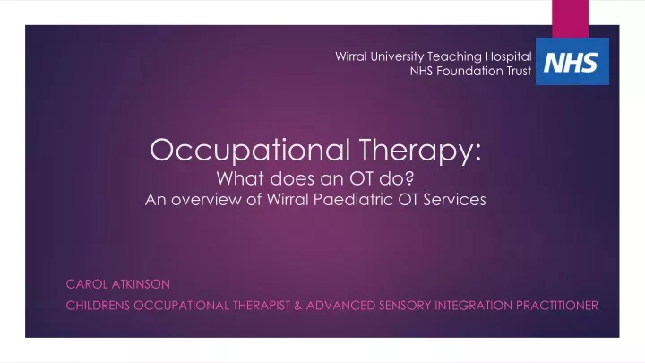 occupational therapy what does an ot do an overview of wirral paediatric ot services