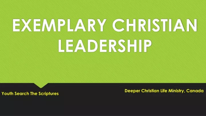 exemplary christian leadership