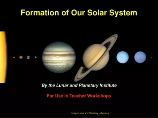 Formation of Our Solar System