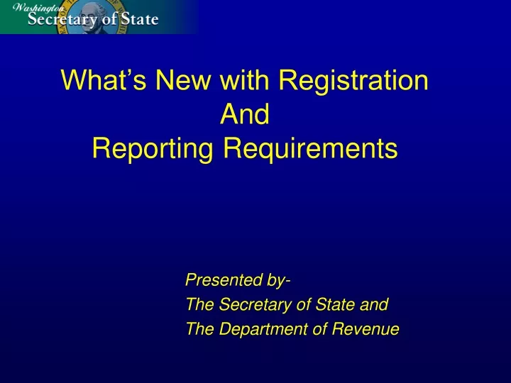 what s new with registration and reporting requirements