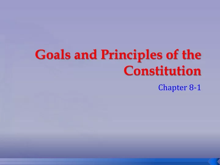 goals and principles of the constitution
