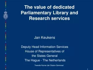 The value of dedicated Parliamentary Library and Research services