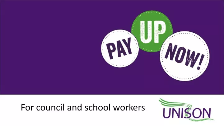 for council and school workers