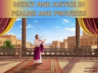 MERCY AND JUSTICE IN PSALMS AND PROVERBS
