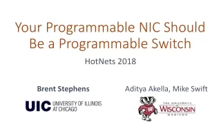 Your Programmable NIC Should Be a Programmable Switch