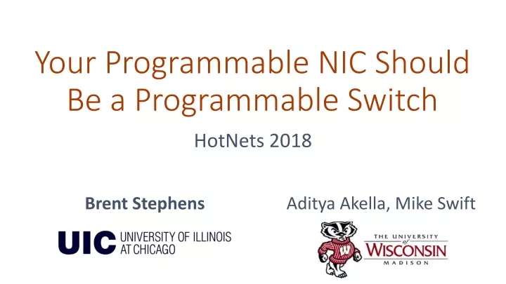 your programmable nic should be a programmable switch