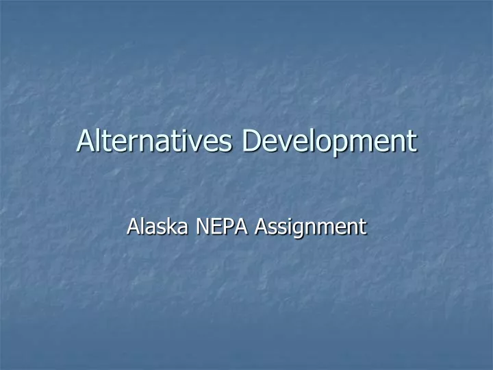 alternatives development