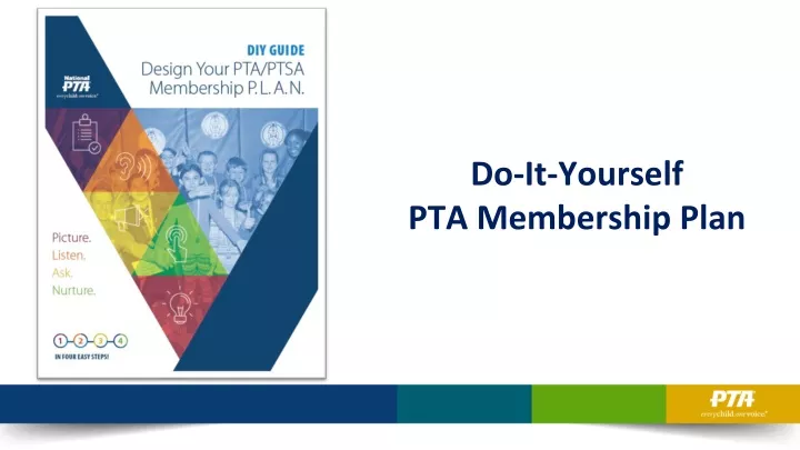 do it yourself pta membership plan