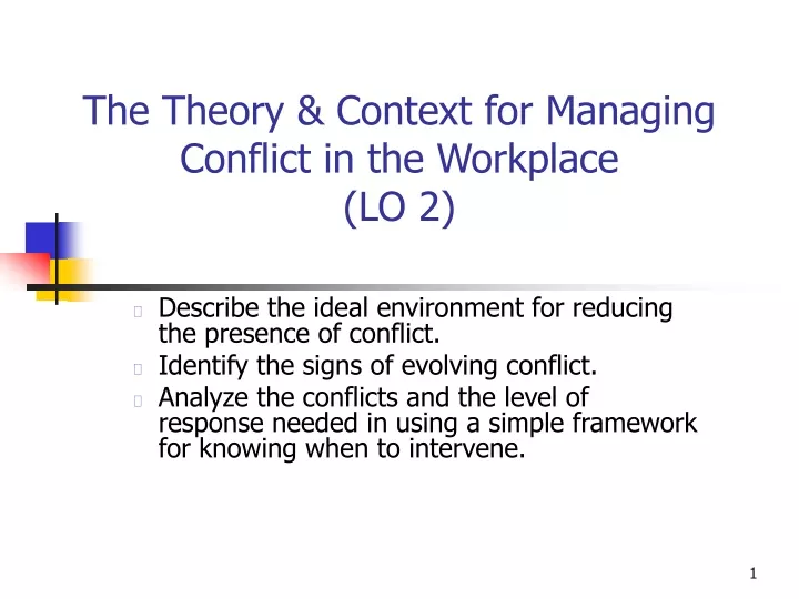 the theory context for managing conflict in the workplace lo 2