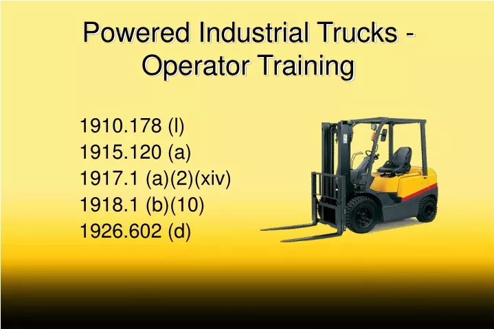 powered industrial trucks operator training
