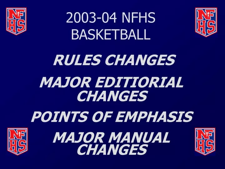 2003 04 nfhs basketball rules changes major