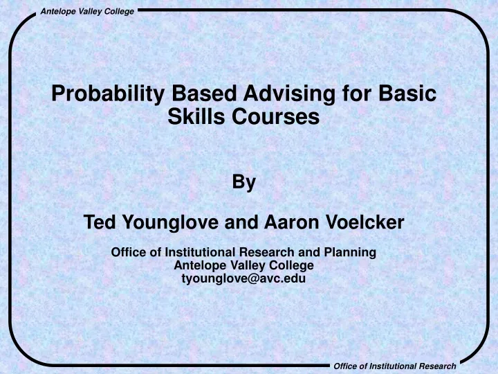 probability based advising for basic skills