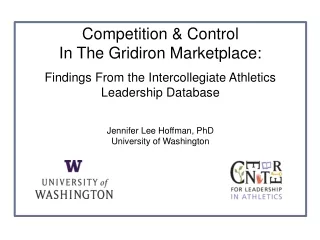 Competition &amp; Control  In The Gridiron Marketplace:  Findings From the Intercollegiate Athletics