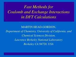 Fast Methods for  Coulomb and Exchange Interactions in DFT Calculations