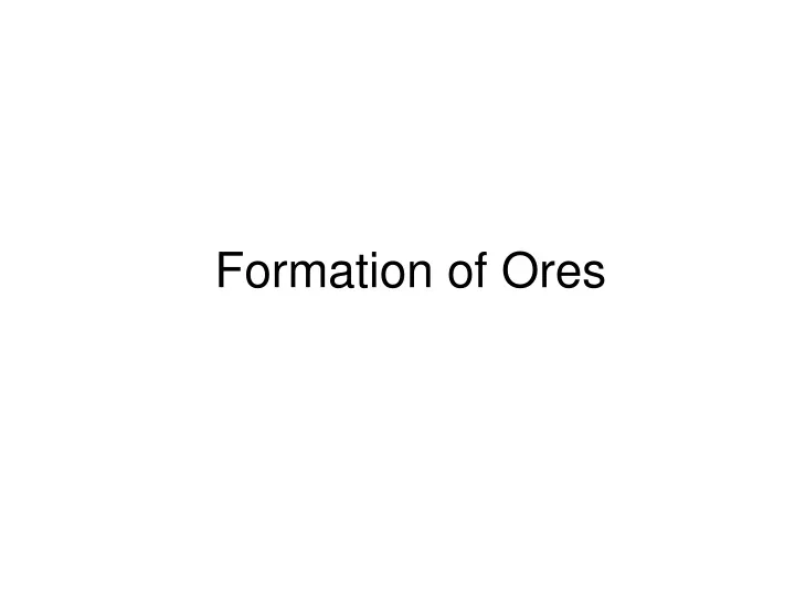 formation of ores