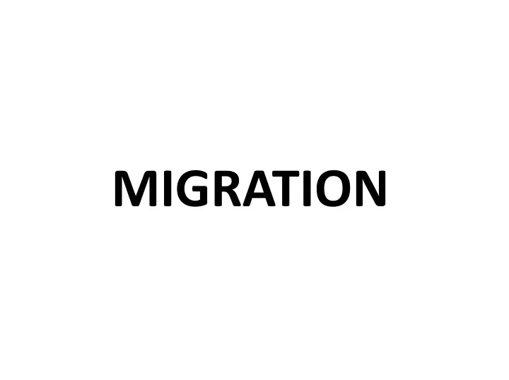 migration