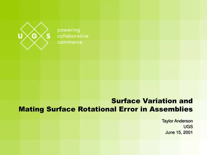 surface variation and mating surface rotational