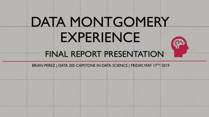 data montgomery experience