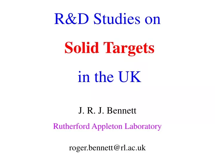 r d studies on solid targets