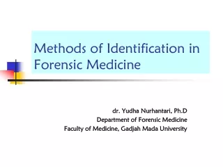 Methods of Identification in Forensic Medicine