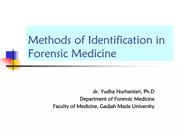 methods of identification in forensic medicine