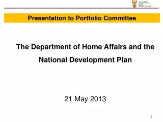 The Department of Home Affairs and the National Development Plan 21 May 2013