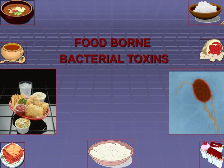 food borne bacterial toxins