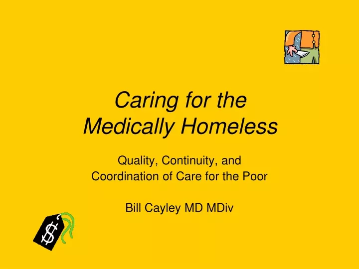 caring for the medically homeless