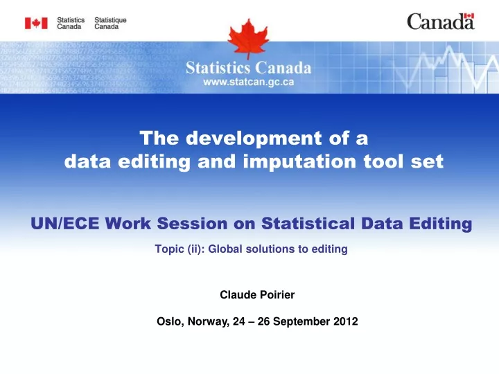 the development of a data editing and imputation tool set