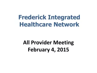 All Provider Meeting February 4, 2015
