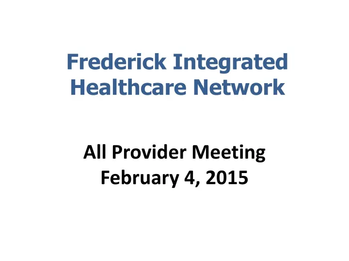 all provider meeting february 4 2015