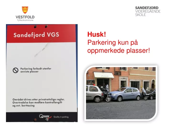 husk parkering kun p oppmerkede plasser