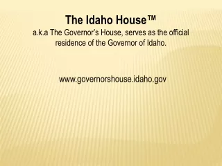 The Idaho House™