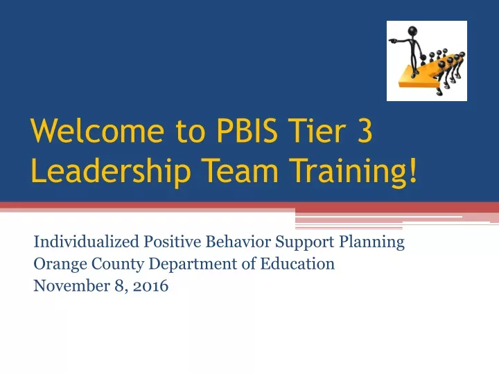 welcome to pbis tier 3 leadership team training