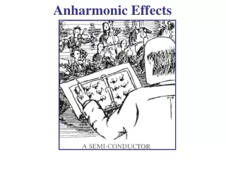 Anharmonic Effects