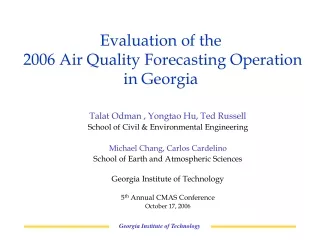 Evaluation of the  2006 Air Quality Forecasting Operation in Georgia