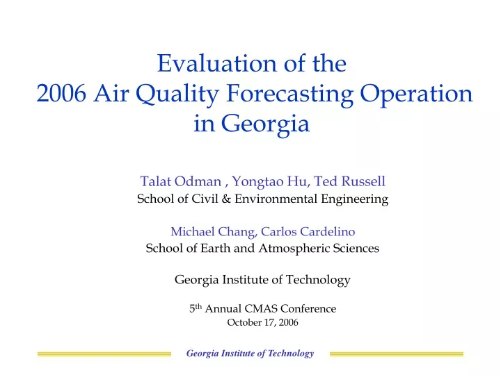 evaluation of the 2006 air quality forecasting operation in georgia