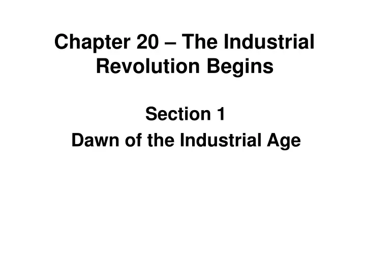 chapter 20 the industrial revolution begins
