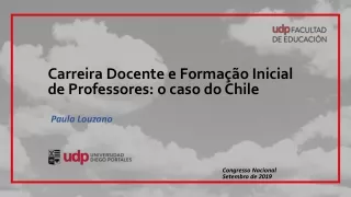 Carreira Docente e Formação  Inicial de Professores:  o caso do Chile