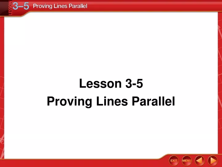 lesson 3 5 proving lines parallel