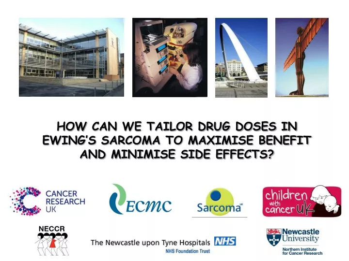 how can we tailor drug doses in ewing s sarcoma to maximise benefit and minimise side effects