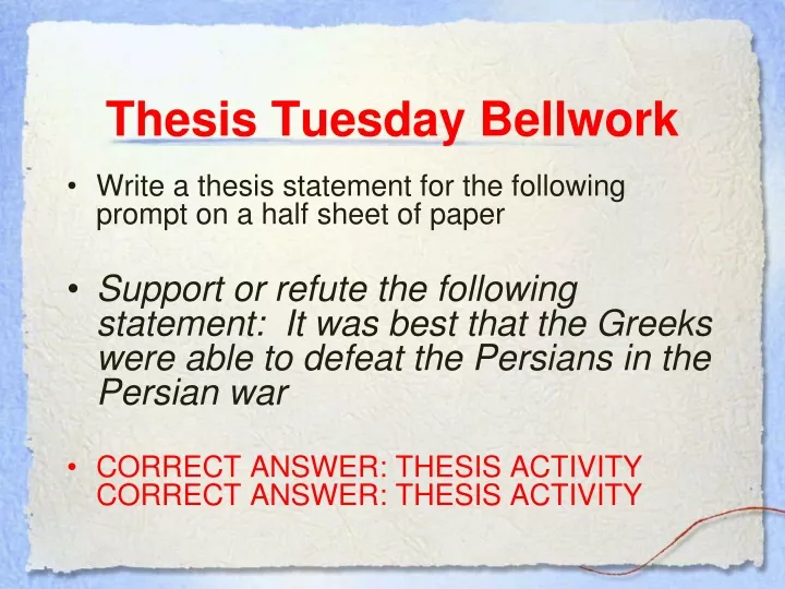 thesis tuesday bellwork