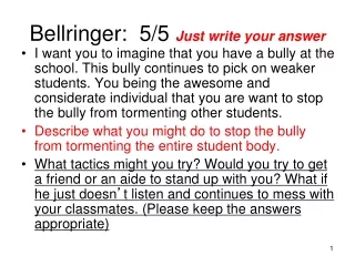 Bellringer:  5/5  Just write your answer