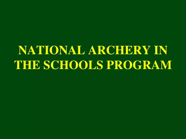 national archery in the schools program