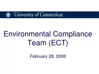 Environmental Compliance Team (ECT) February 28, 2008