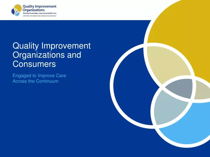 quality improvement organizations and consumers