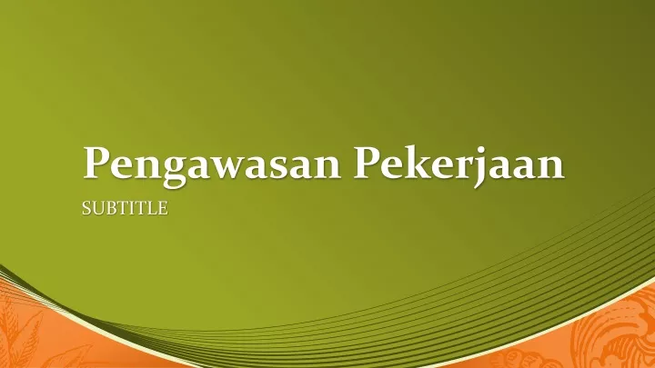 pengawasan pekerjaan